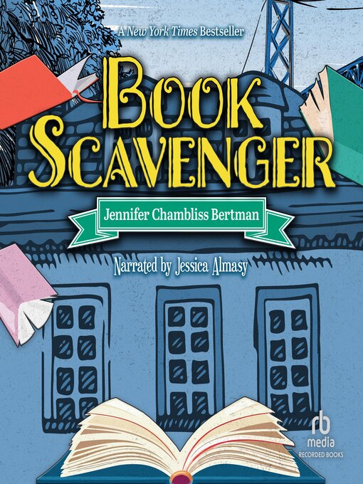 Title details for Book Scavenger by Jennifer Chambliss Bertman - Available